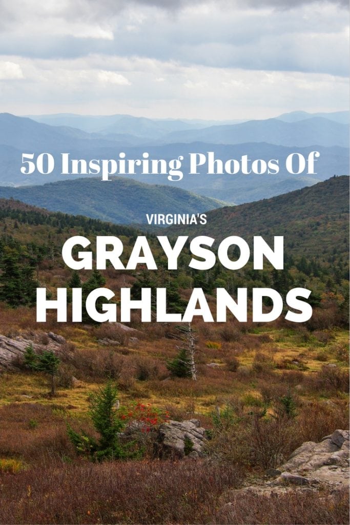 Virginia's Grayson Highlands - A Photo Essay - Travel. Experience. Live.